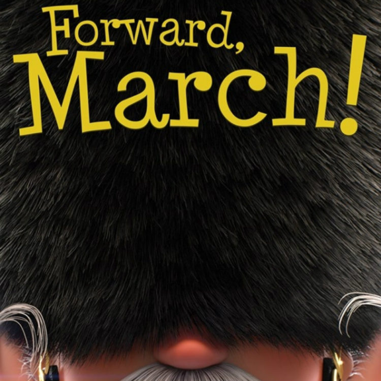 Forward, March !